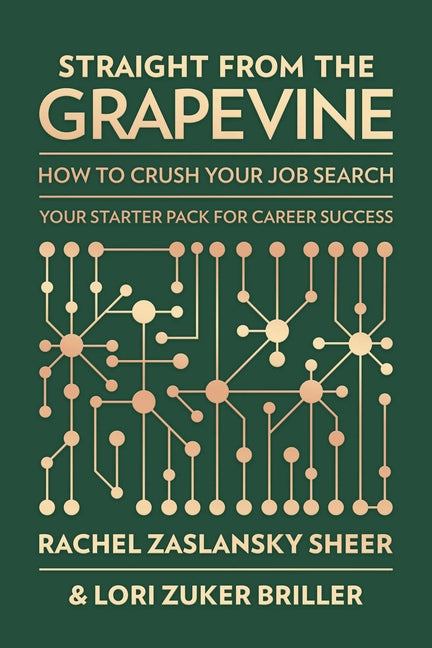 Book cover for Straight from the Grapevine: How to Crush Your Job Search