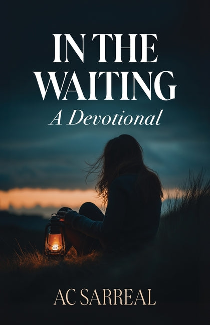 Book cover for In The Waiting: A Devotional
