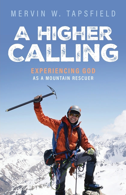 Book cover for Higher Calling: Experiencing God As a Mountain Rescuer