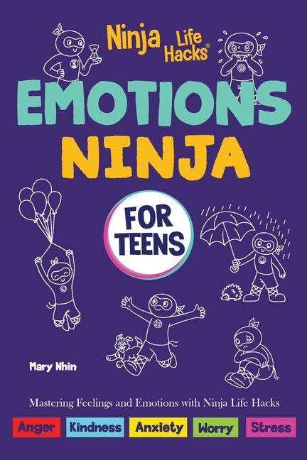 Book cover for Emotions Ninja for Teens: Mastering Emotions with Ninja Life Hacks