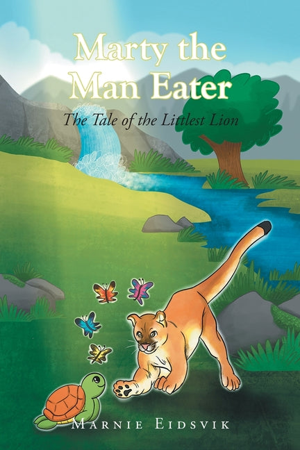 Book cover for Marty the Man Eater: The Tale of the Littlest Lion
