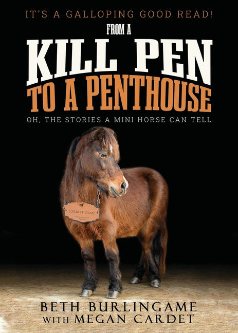 Book cover for From a Kill Pen to a Penthouse