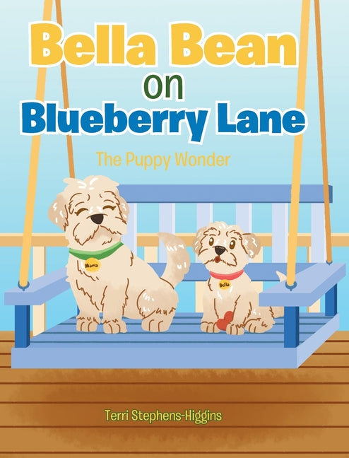 Book cover for Bella Bean on Blueberry Lane: The Puppy Wonder