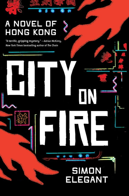 Book cover for City on Fire: A Novel of Hong Kong