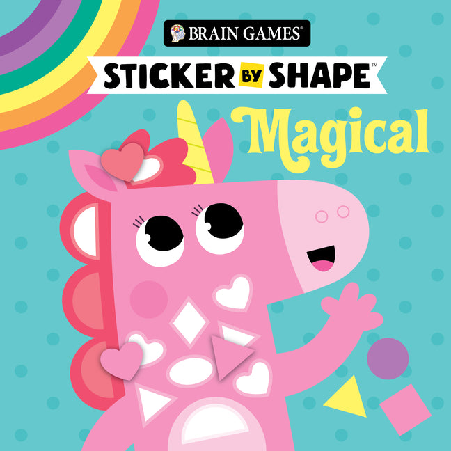 Book cover for Brain Games - Sticker by Shape: Magical (for Kids Ages 3-6)