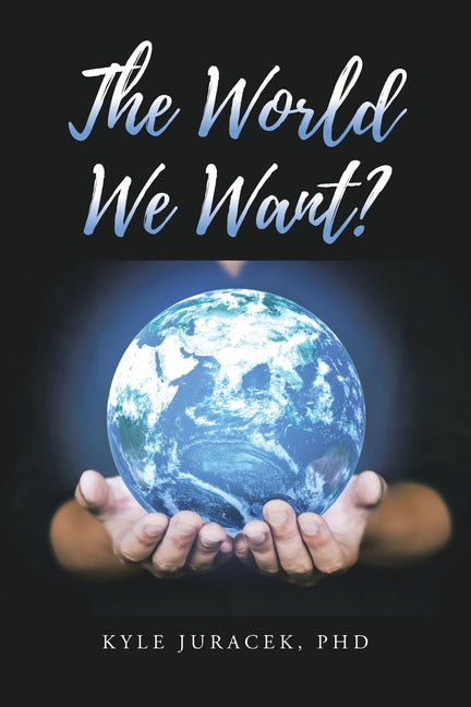 Book cover for World We Want?