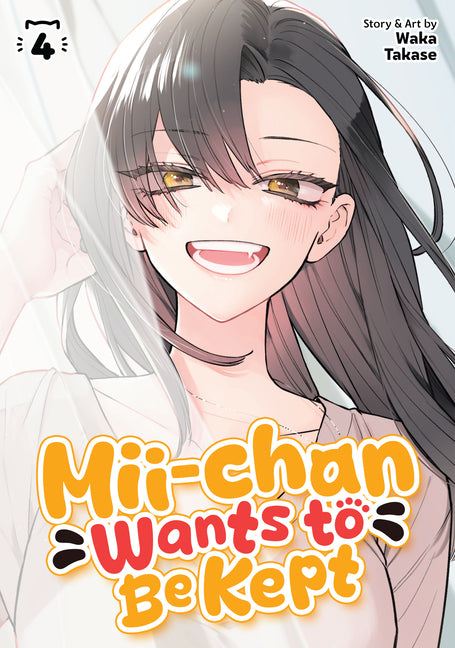 Book cover for MII-Chan Wants to Be Kept Vol. 4