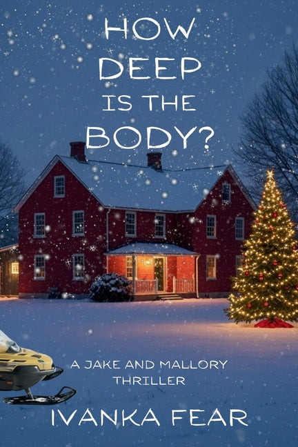 Book cover for How Deep is the Body?: A Jake and Mallory Thriller