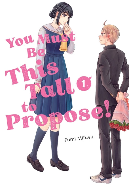 Book cover for You Must Be This Tall to Propose! 1
