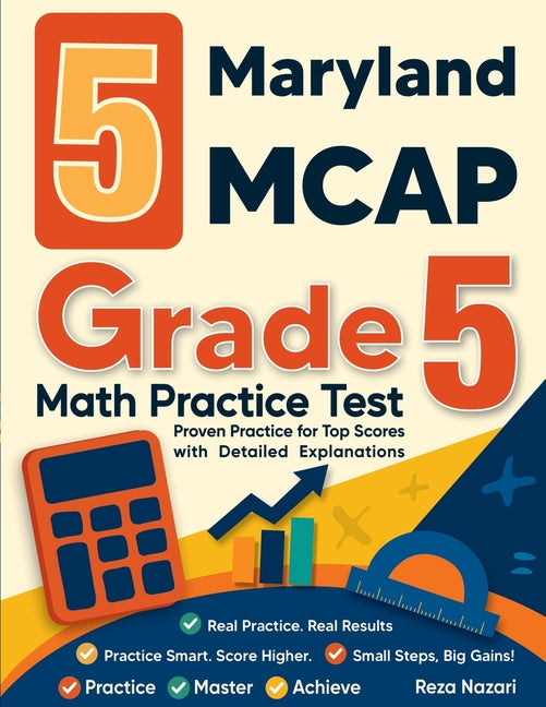 Book cover for 5 Maryland MCAP Grade 5 Math Practice Tests: Proven Practice for Top Scores with Detailed Explanations
