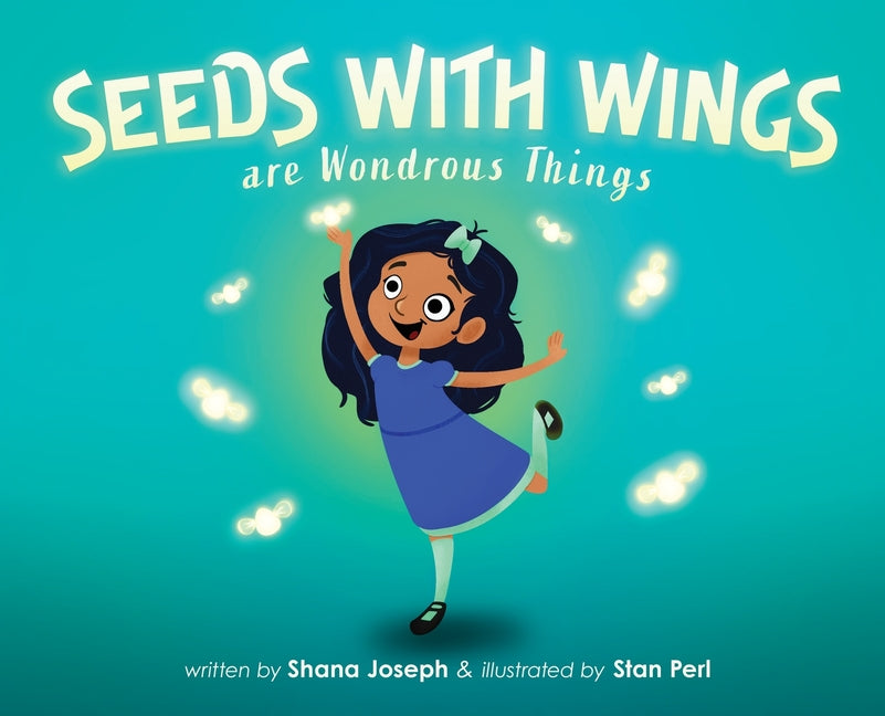 Book cover for Seeds with Wings Are Wondrous Things