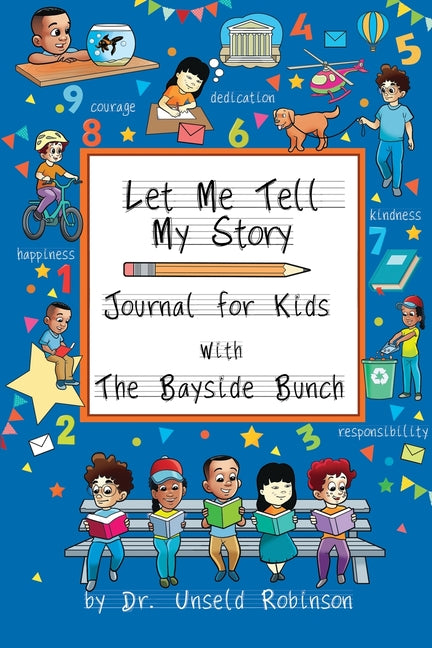 Book cover for Let Me Tell My Story: Journal For Kids with The Bayside Bunch