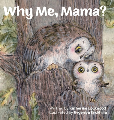 Book cover for Why Me, Mama?