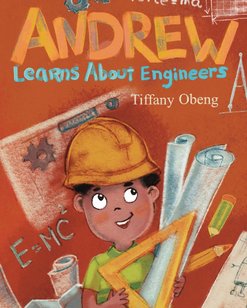 Book cover for Andrew Learns about Engineers: Career Book for Kids (STEM Children's Books)