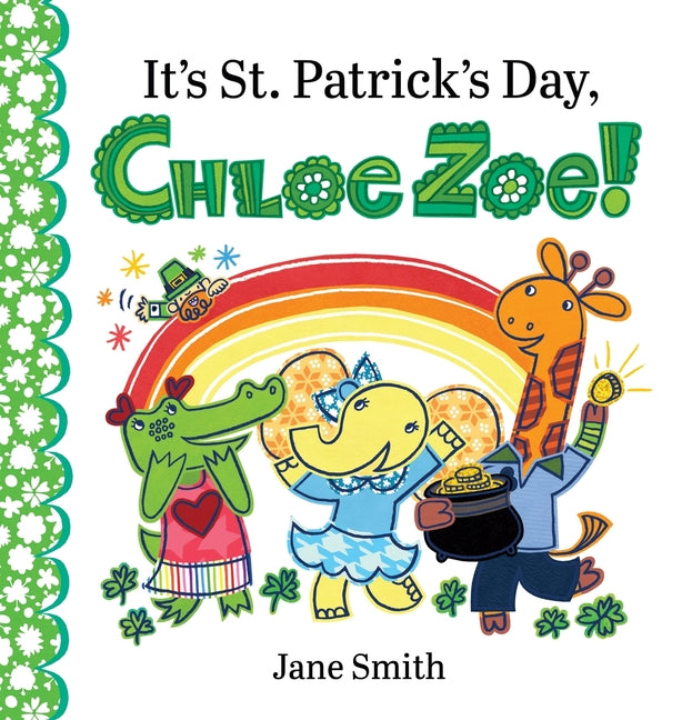 Book cover for It's St. Patrick's Day, Chloe Zoe!