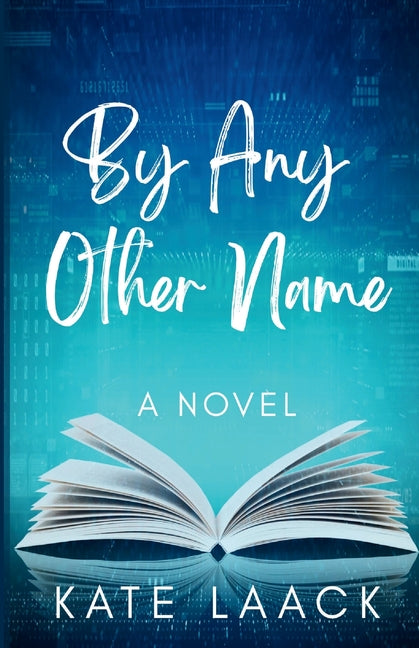 Book cover for By Any Other Name