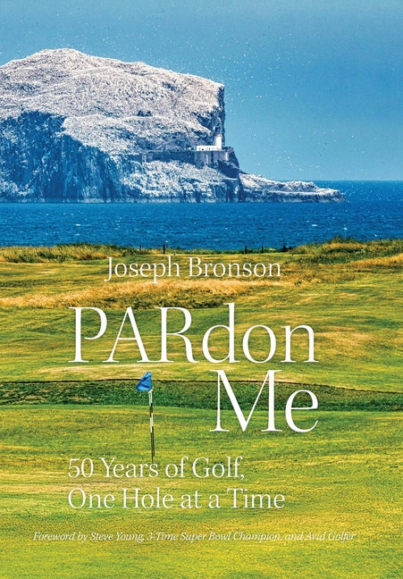 Book cover for PARdon Me: 50 Years of Golf, One Hole At A Time
