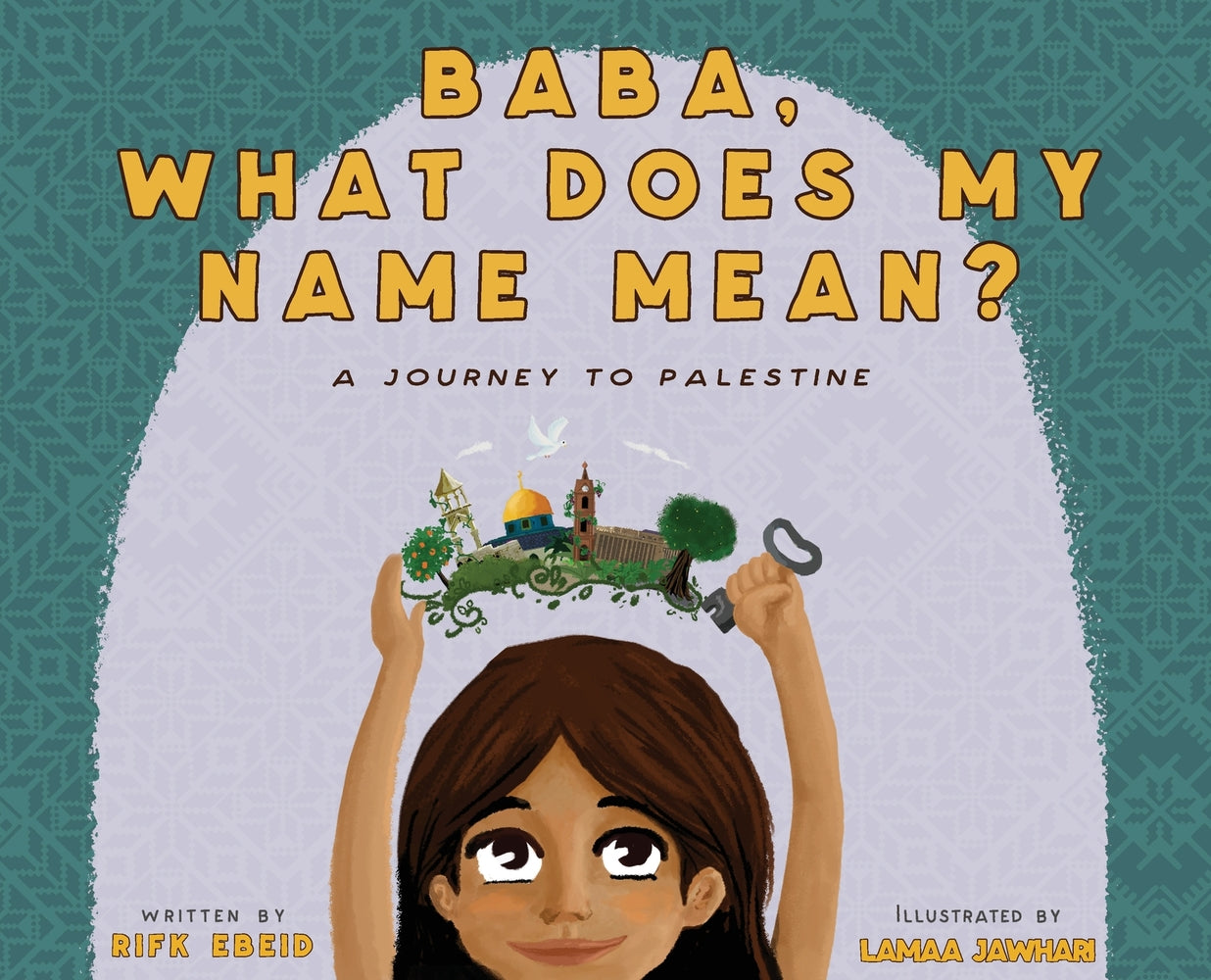 Book cover for Baba, What Does My Name Mean? A Journey to Palestine