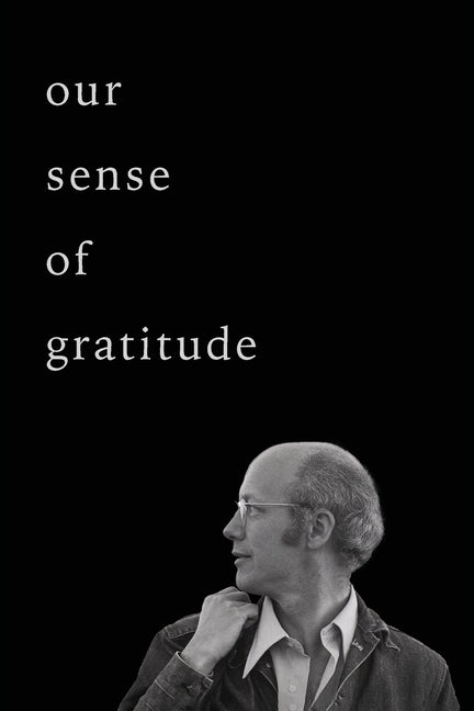 Book cover for Our Sense of Gratitude: For Christopher Ricks
