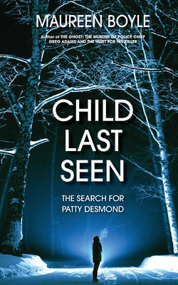 Book cover for Child Last Seen: The Search for Patty Desmond