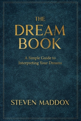 Book cover for The Dream Book: A Simple Guide To Interpreting Your Dreams