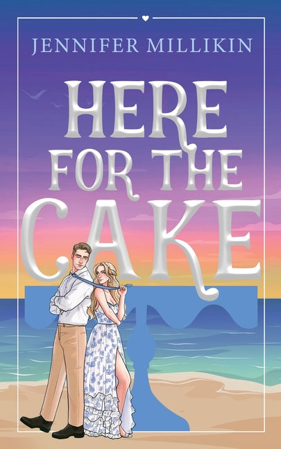 Book cover for Here For The Cake