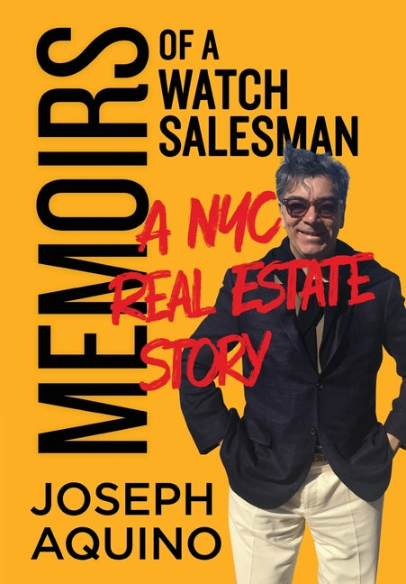 Book cover for Memoirs of a Watch Salesman: A NYC Real Estate Story