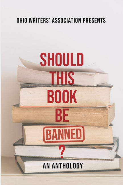 Book cover for Should This Book Be Banned? An Anthology