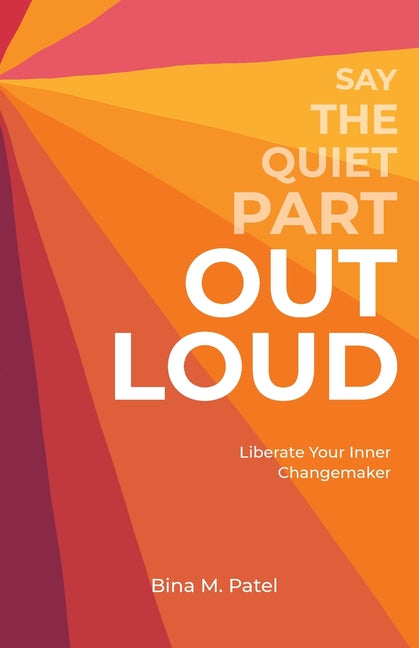 Book cover for Say The Quiet Part Out Loud