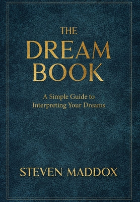 Book cover for The Dream Book: A Simple Guide To Interpreting Your Dreams