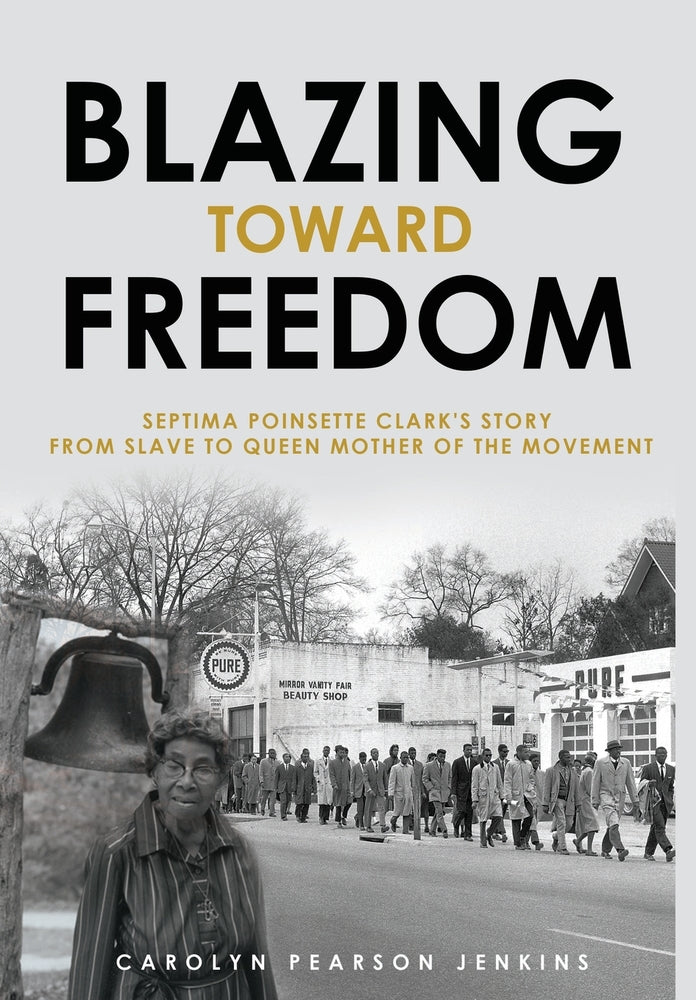 Book cover for Blazing Toward Freedom