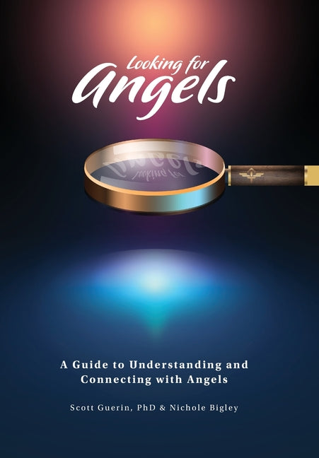 Book cover for Looking for Angels: A Guide to Understanding and Connecting with Angels