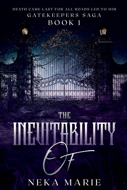 Book cover for The Inevitability Of: Death's Gate