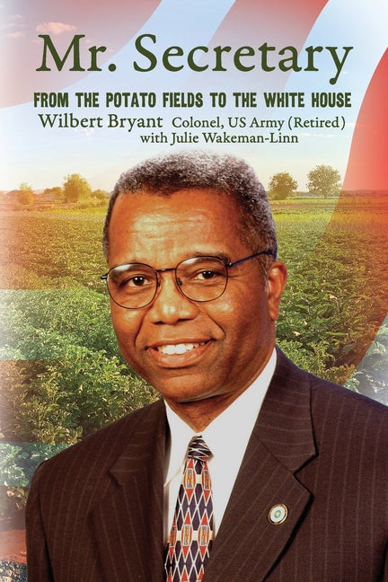 Book cover for Mr. Secretary: From the Potato Fields to the White House
