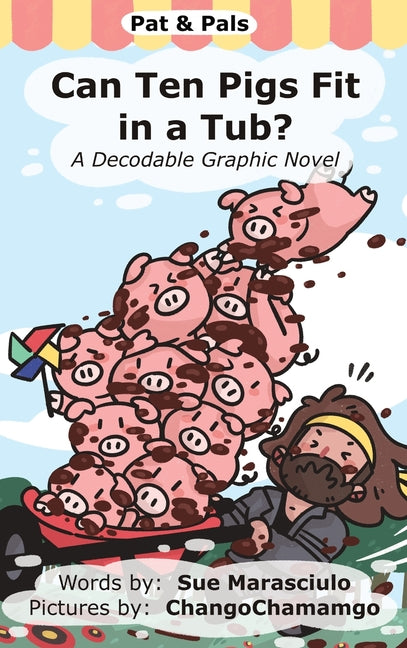 Book cover for Can Ten Pigs Fit in a Tub?: A Decodable Graphic Novel