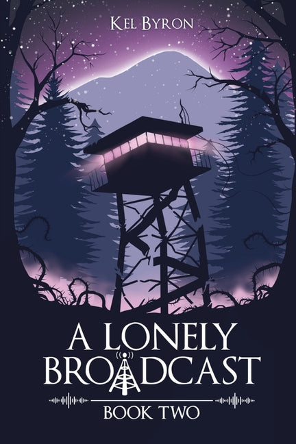 Book cover for Lonely Broadcast: Book Two