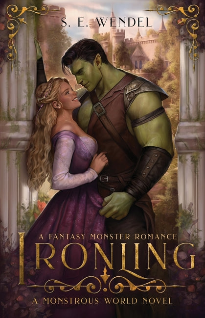 Book cover for Ironling: A Fantasy Monster Romance