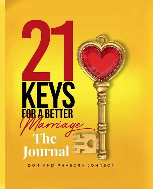Book cover for 21 Keys For A Better Marriage The Journal