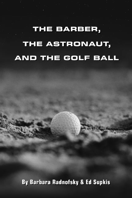 Book cover for Barber, the Astronaut, and the Golf Ball