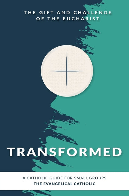 Book cover for Transformed: The Gift and Challenge of the Eucharist