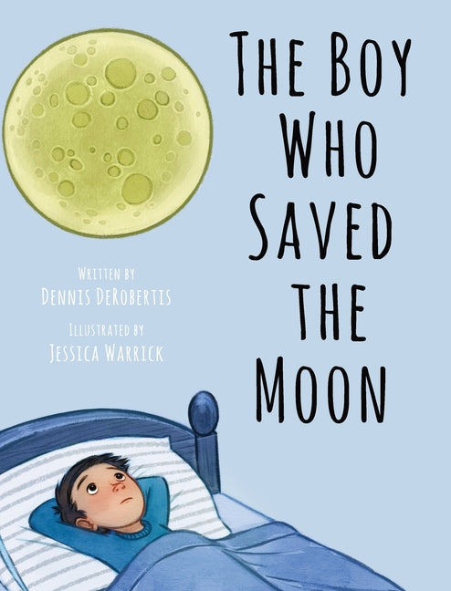 Book cover for The Boy Who Saved the Moon