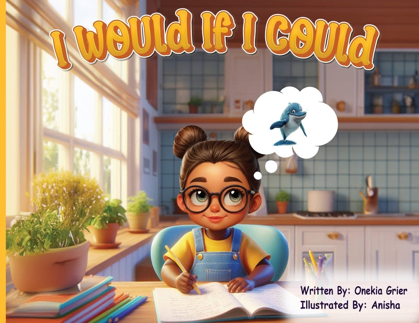 Book cover for I Would If I Could