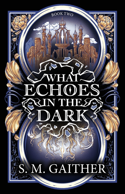 Book cover for What Echoes in the Dark
