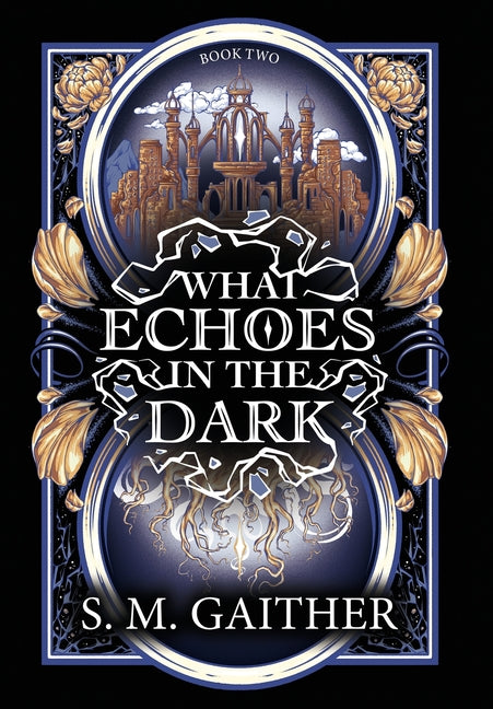 Book cover for What Echoes in the Dark