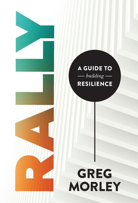 Book cover for Rally: A Guide to Building Resilience