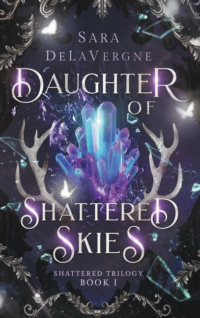 Book cover for Daughter of Shattered Skies: Book One in the Shattered Trilogy