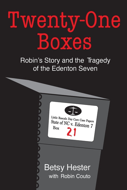 Book cover for Twenty-One Boxes: Robin's Story and the Tragedy of the Edenton Seven