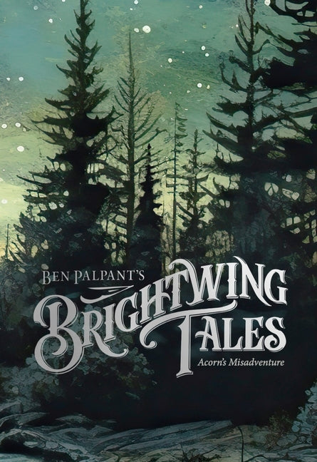 Book cover for Brightwing Tales: Acorn's Misadventure