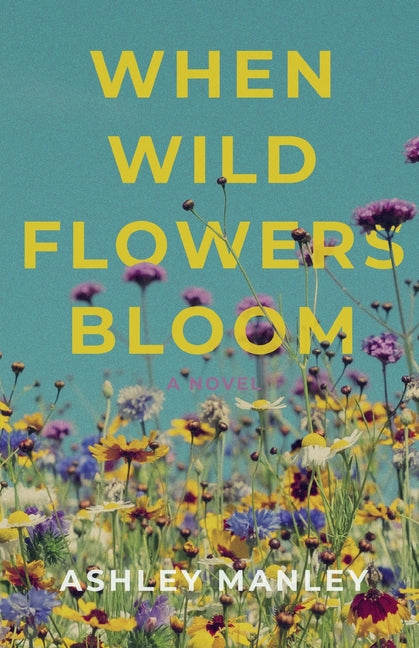 Book cover for When Wildflowers Bloom