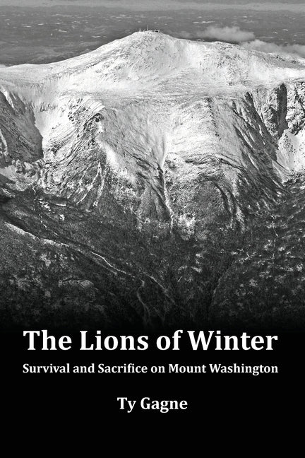Book cover for Lions of Winter, Survival and Sacrifice on Mount Washington